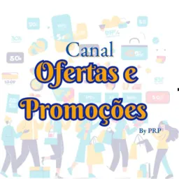 Ofertas e Promoções by PRP🛍️🛒 🏷️💵