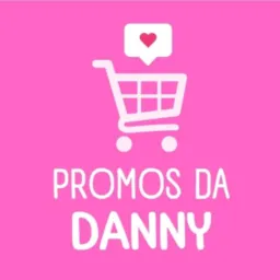 🚨PROMOS DA DANNY #7🏷🛍