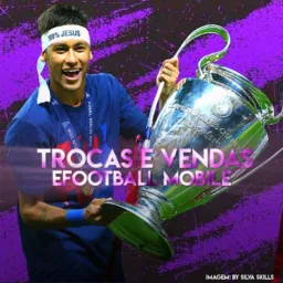 TROCAS E VENDAS EFOOTBALL
