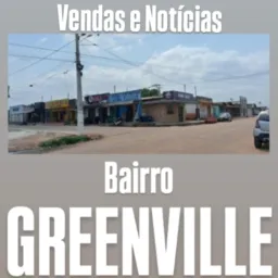 BAIRRO GREENVILLE 🏘️