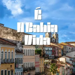 É A BAHIA VIDA 🥇☘️🏆