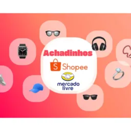 Achadinhos Promoções Shopee e Mercado Livre