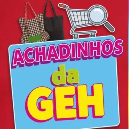 Achadinhos da Geh #03 🛍🏆🔝
