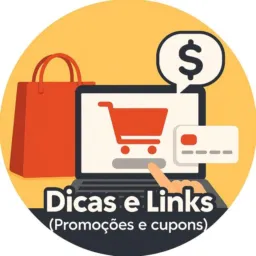 Dicas e Links ( Promoções e Cupons )