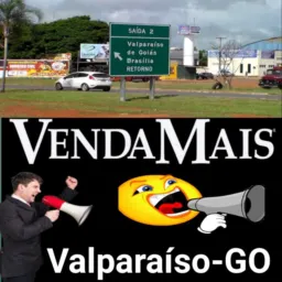 📢Venda Mais/ Valparaíso-GO 📢