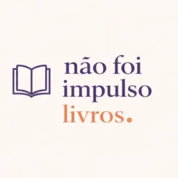 📚não foi impulso - Livros