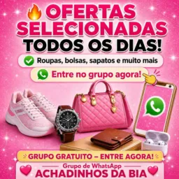 🔥 Achadinhos da Bia | OFERTAS SELECIONADAS TODOS OS DIAS!