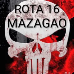 🚔💀ROTA 16 MAZAGÃO ☠️🚔
