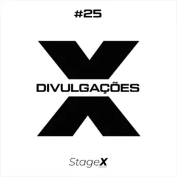 X DIVULGAÇÕES | GRUPO #25
