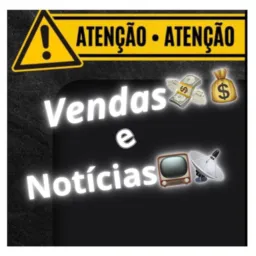 💸VENDAS & NOTÍCIAS📺📡