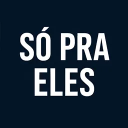 SÓ PRA ELES