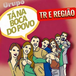 TA NA BOCA 👄 DO POVO E REGIÃO