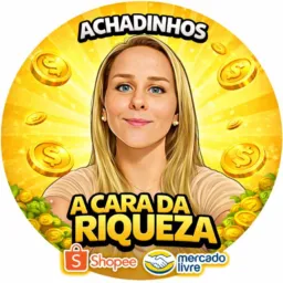 A Cara da Riqueza - Achadinhos