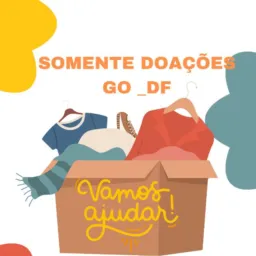 SOMENTE DOAÇÕES (Df Luziânia Jardim Ingá e entorno)🙏