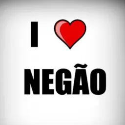 I 🖤 Negão