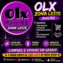 OLX/BAIRROS/TRÊS MARIAS/LAGOINHA/TRANCREDO NEVES/JK/SÃO FRANCISCO/SOCIALISTA/ZONA LESTE/PVH/RON/