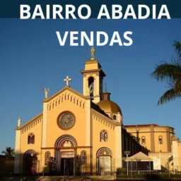 BAIRRO ABADIA VENDAS