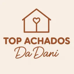Top achados da Dani