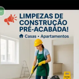 Limpezas de contrução pré acabada casa e apartamento ZAP 44999757924 ou no 44999761466