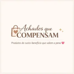 Achados Que Compensam✨