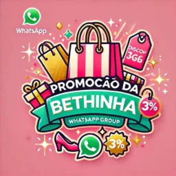Promoção da Bethinha 🛍