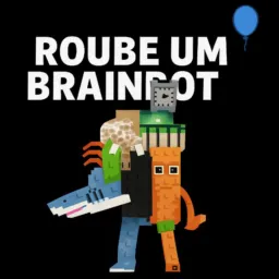 🇧🇷Roube um brainrot🤙🇧🇷