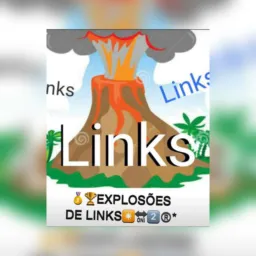 🥈🏆EXPLOSÕES DE LINKS✴️🔛2️⃣®️*