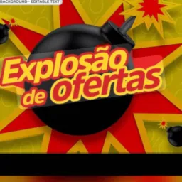 Explosão de Ofertas 🔥