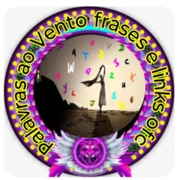 Palavras ao vento frases e links ofc