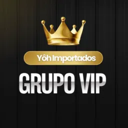 👑• GRUPO VIP YÔH IMPORTADOS •