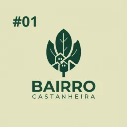 #01 Bairro Castanheira - GRUPÃO 01 🎯