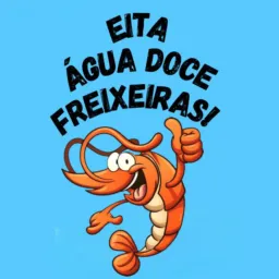 Eita Água doce/Frexeiras! 📱📰