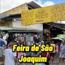 💰FEIRA DE SÃO JOAQUIM💰