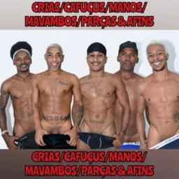 CRIAS/CAFUÇUS/MANOS/MAVAMBOS/PARÇAS & AFINS