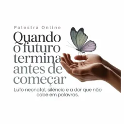 13/02- 12h- Grupo Social- Palestra: Quando o Futuro Termina Antes de Começar.