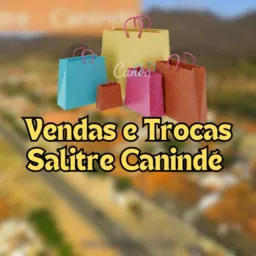 VENDE TUDO SALITRE CANINDÉ 🛍️🛒⌚🖥️📺📱📷🎲🇧🇷