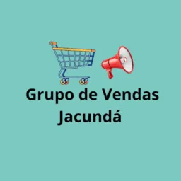 Grupo de Vendas Jacundá 🛒🔊