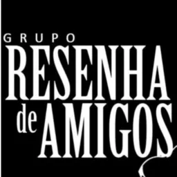 GRUPO RESENHA de AMIGOS