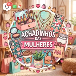 Achadinhos para Mulheres