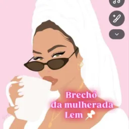 BRECHÓ DA MULHERADA , Lem 📌