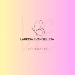 🛍💖 LARISSA VARIEDADES 💖🛍