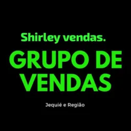 💰Shirley Vendas Jequié .💰