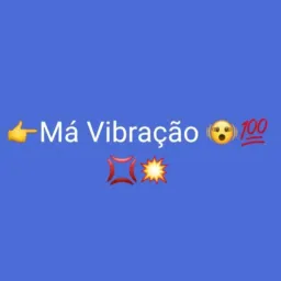 👉Má Vibração 24H 🔥💯💢