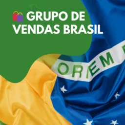 🛍️ Grupo de Vendas Brasil