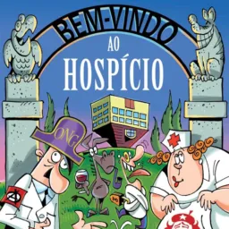☠👽🤩🥳HOSPÍCIO 🥳🤩👽☠️