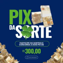 PIX DA SORTE 💰💰💰