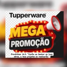Mega Promoção Tupperware ❤️