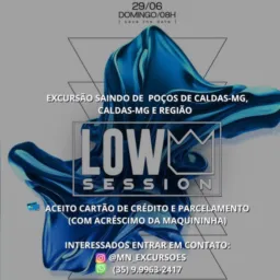 Excursão para a low session no tao valley em Poços de CALDAS-MG dia 29 de junho de 2025, domingo.