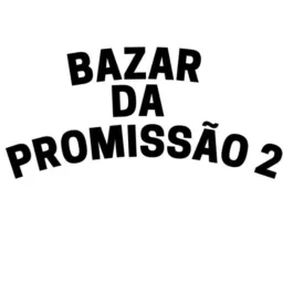 BAZAR DA PROMISSÃO 2 👗