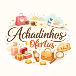 OFERTAS e ACHADINHOS
